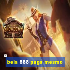 bela 888 paga mesmo